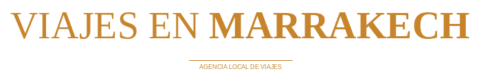 Viajes en Marrakech